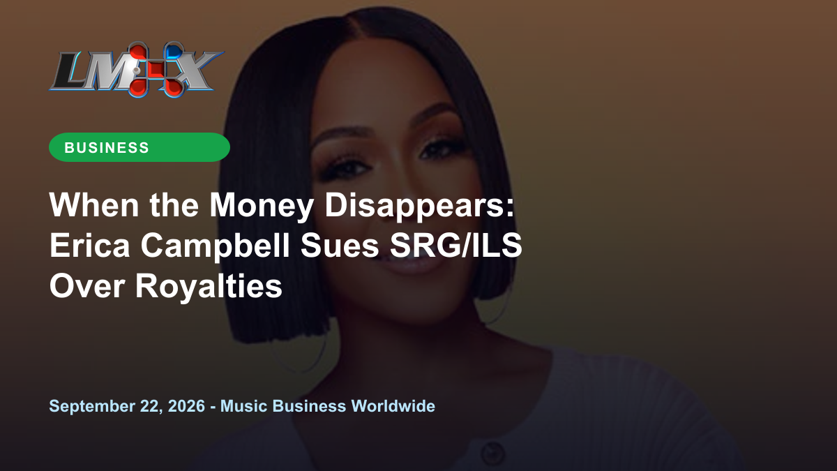 When the Money Disappears: Erica Campbell Sues SRG/ILS Over Royalties